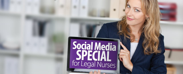 Legal Nurse Specials on Social Media